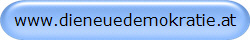 www.dieneuedemokratie.at